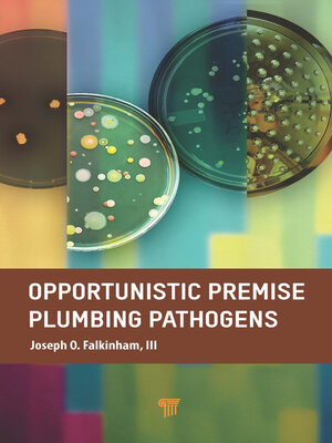 cover image of Opportunistic Premise Plumbing Pathogens